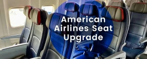 How to Upgrade Seats on American Airlines?